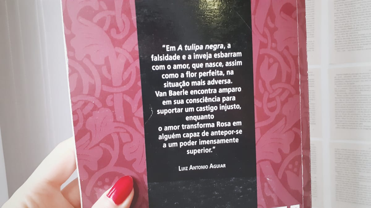 Resenha A Tulipa Negra Interesses Sutis