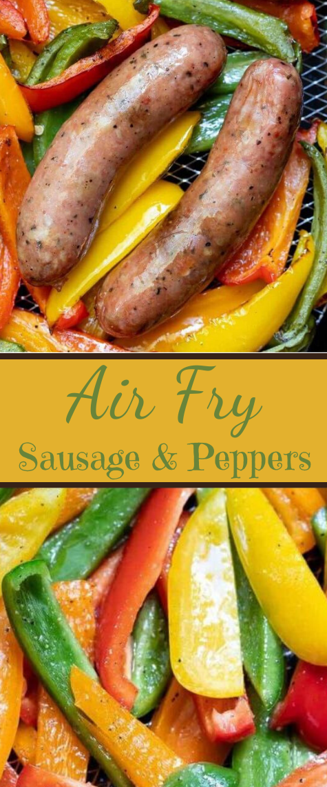 Air Fryer Sausage and Peppers Recipe #dinner #recipes #sausage #food # ...