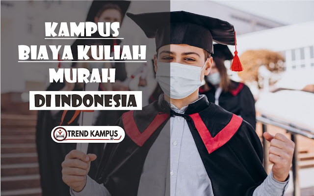23+ Universitas dengan Biaya Kuliah Termurah di Indonesia Terbaru