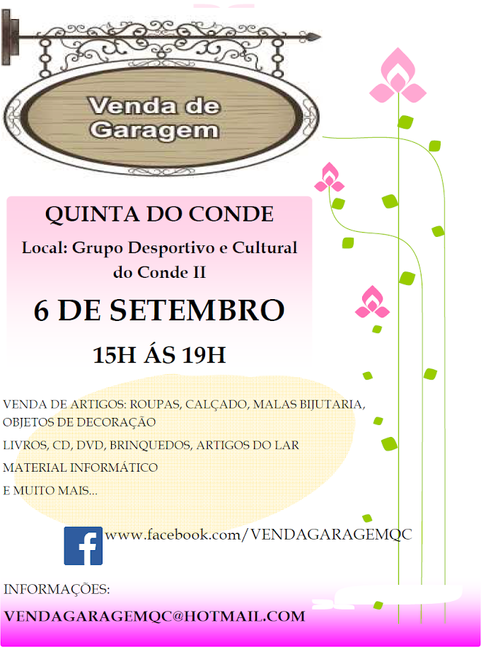 4ª VENDA DE GARAGEM DA QUINTA DO CONDE!