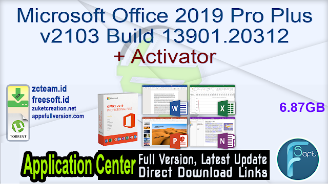 Microsoft Office 2019 Pro Plus v2103 Build 13901.20312 + Activator
