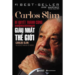 Carlos Slim: Bí quyết thành công của người đàn ông giàu nhất thế giới ebook PDF-EPUB-AWZ3-PRC-MOBI