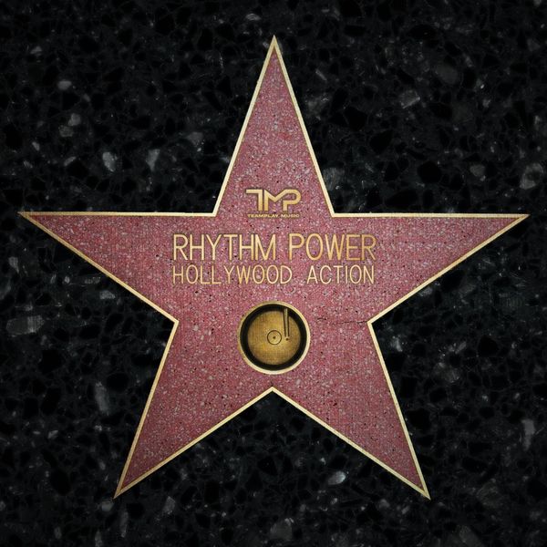 Ryhthm Power – HOLLYWOOD ACTION – Single