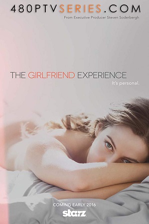 Watch Online Free The Girlfriend Experience Season 1 Full Hindi Dual Audio Download 480p 720p All Episodes