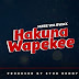 AUDIO: Mzee Wa Bwax – Hakuna Wapekee