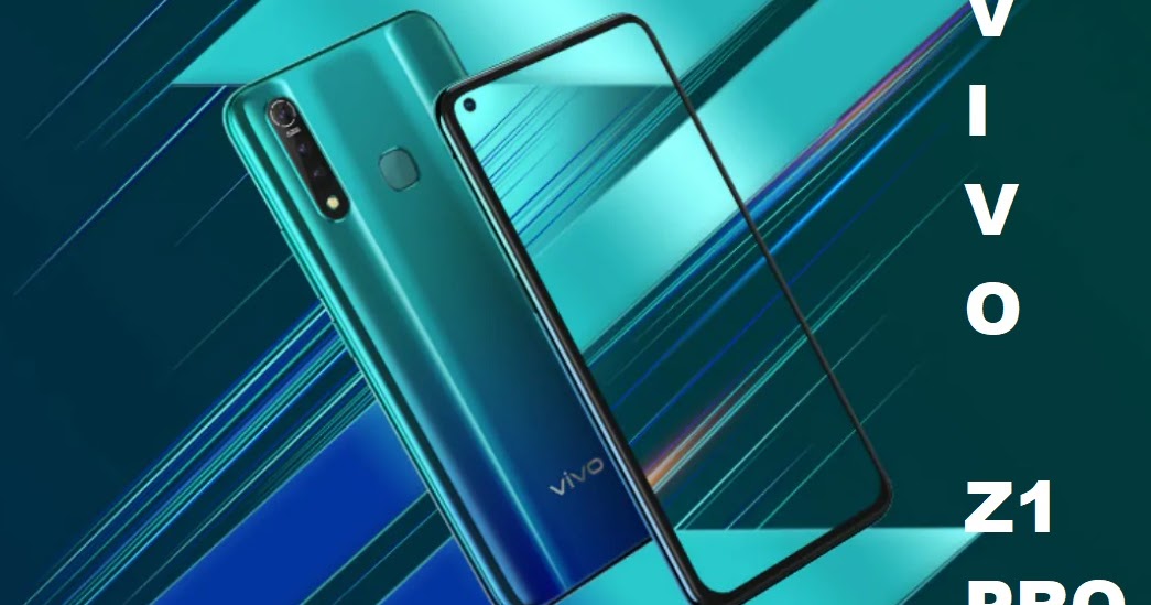 Free HD Wallpapers مواصفات و مميزات هاتف فيفو vivo Z1 Pro