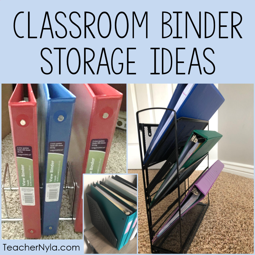 Nyla's Crafty Teaching Classroom Binder storage Ideas