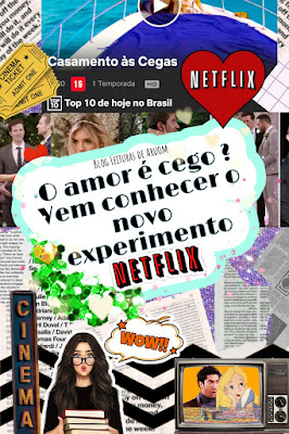 CASAMENTO ÁS CEGAS - NOVO EXPERIMÊNTO NETFLIX!