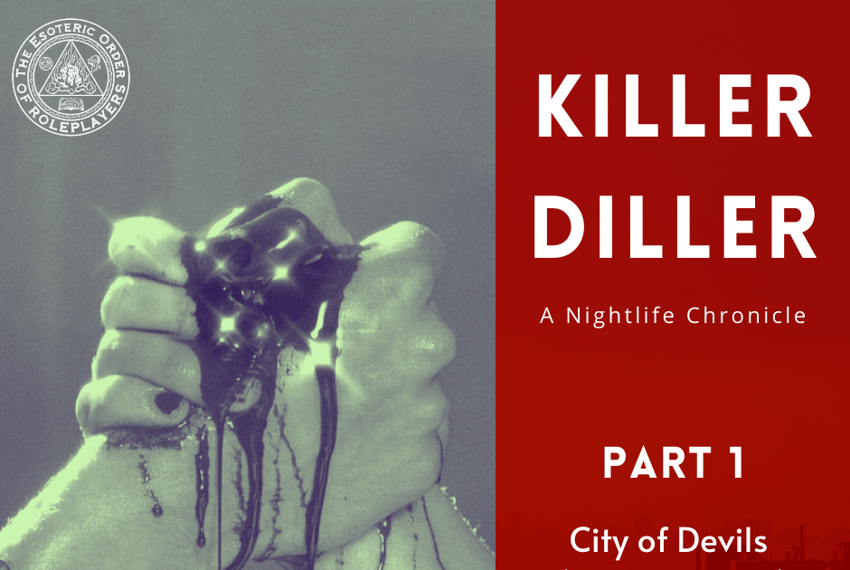 The Esoteric Order of Roleplayers [Nightlife KillerDiller] "Creepy