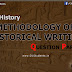 BA History - Methodology of Historical Writing - Previous Question Papers