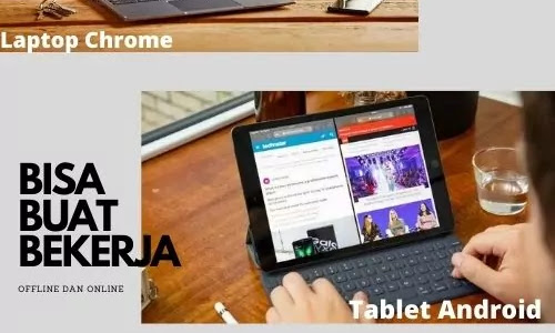 Sama sama calon superpower, pilih laptop chrome atau tablet android?