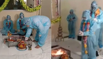 INDIA: WEDDING RITUALS BY WEARING PPE KITS DESPITE THE BRIDE'S CORONA COMING POSITIVE