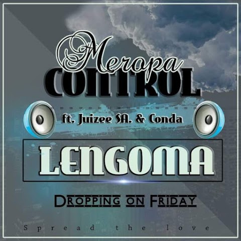 Meropa Control  Feat. Juizee SA & Conda – Lengoma