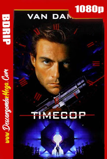 Timecop Policia Del Futuro (1994) BDRip 1080p Latino-Castellano-Ingles