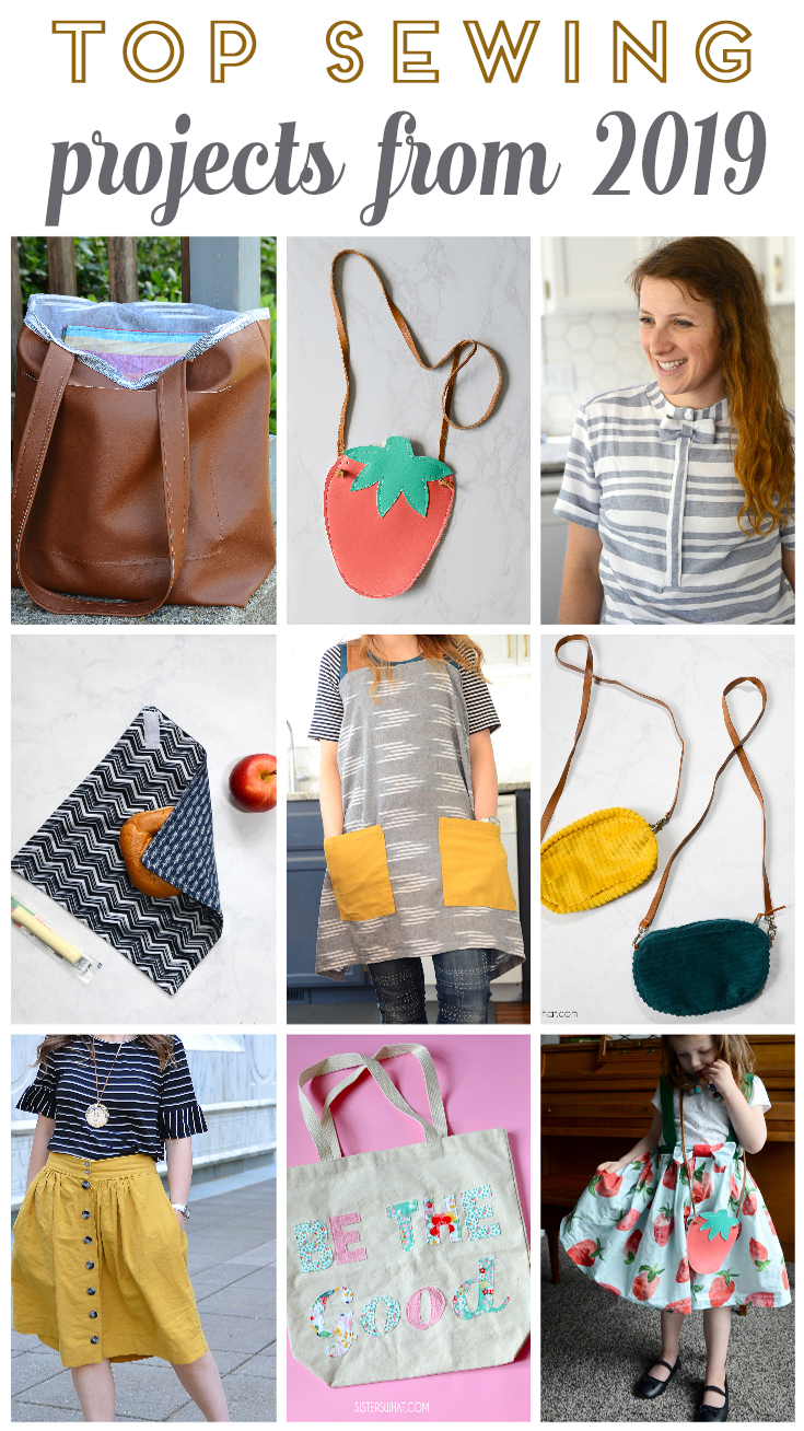 Top Sewing Projects from 2019 Sisters, What!