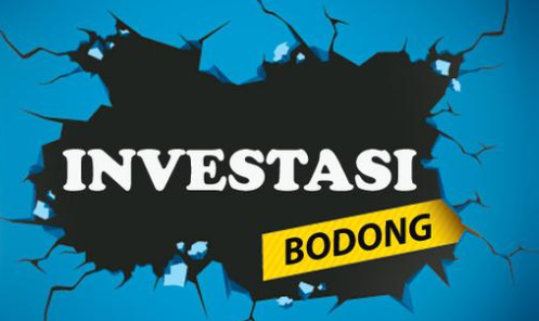 Investasi Bodong Kenali Ciri Cirinya Jenis Jenisnya Dan Perusahaannya