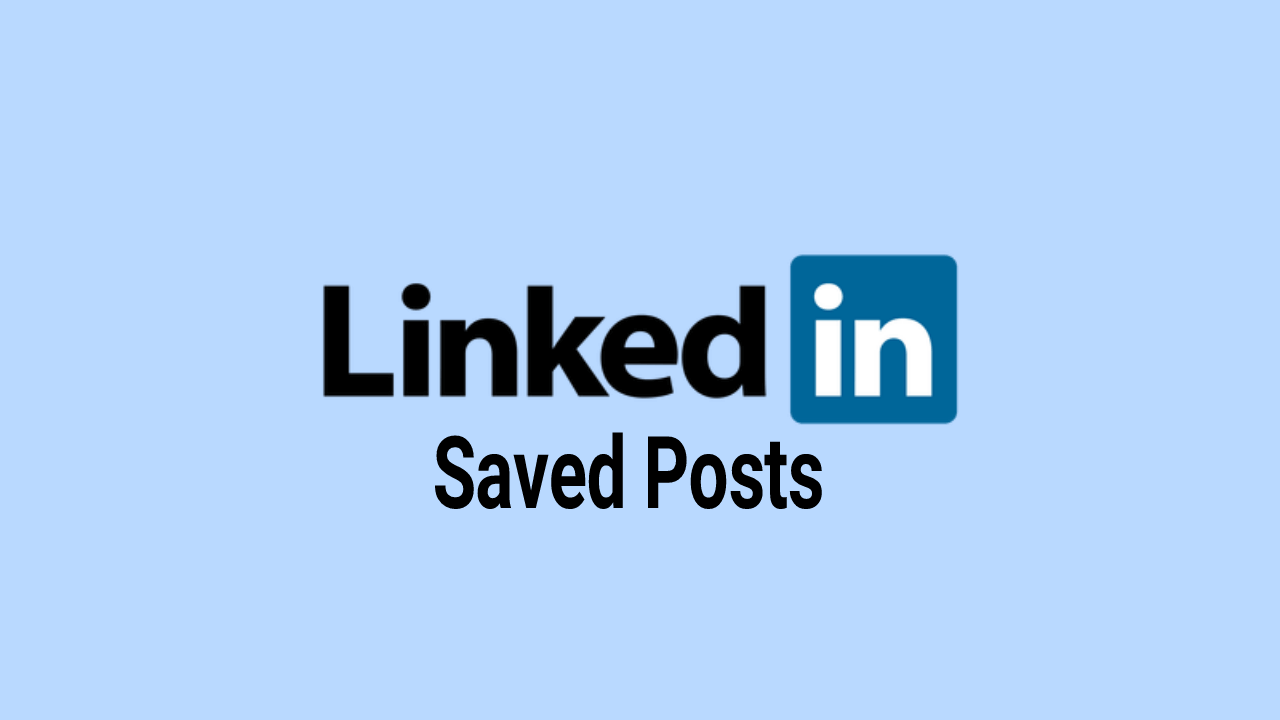 How to Save and Find Saved Posts on LinkedIn to Read Later Droid Harvest