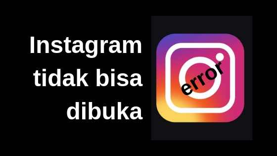 Instagram tidak bisa dibuka karena kesalahan jaringan
