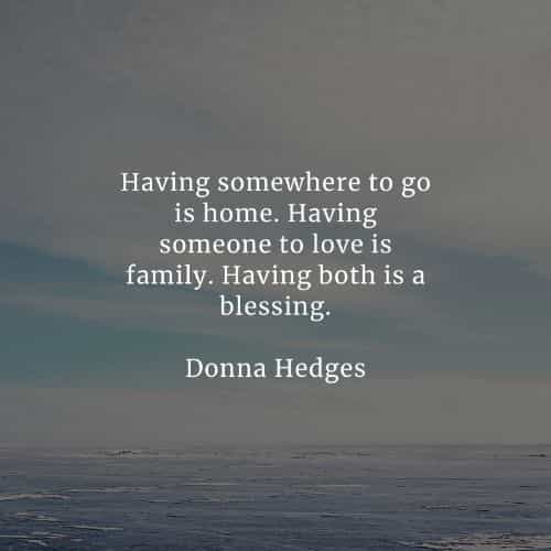 Inspirational family quotes and famous family sayings Inspirational family quotes and famous family sayings