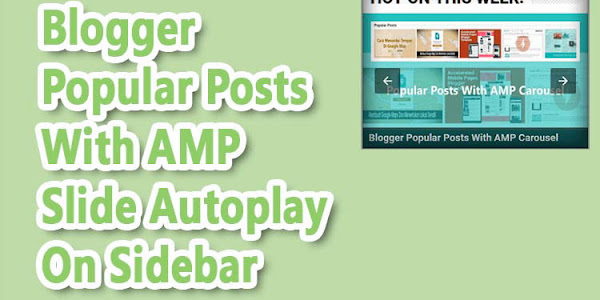Cara Pasang Popular Post Carousel Blogger Valid AMP