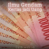 Ilmu Gendam Kertas Jadi Uang Ilmu Gendam Kertas Jadi Uang