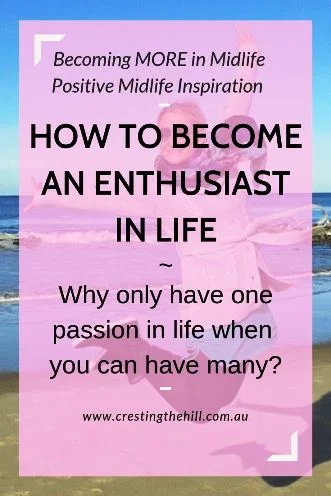 It's time to consider living life with enthusiasm rather than locking yourself into just one passion. #life #passion