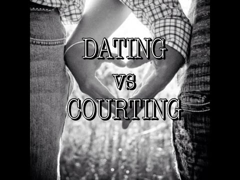 Why dating is better than courtship