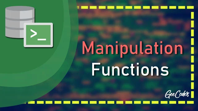شرح Manipulation Functions في لغة SQL