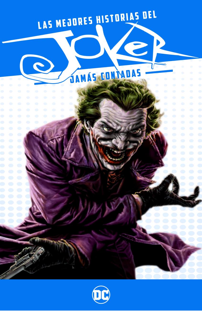 Cómics, Historietas, Música y Otras Yerbas: Las Mejores Historias del Joker