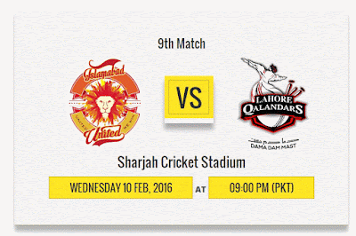 Islamabad United vs Lahore Qalandars Live Score, 9th T20 Match, Pakistan Super League, 2016 Islamabad United vs Lahore Qalandars Live Score, 9th T20 Match, Pakistan Super League, 2016