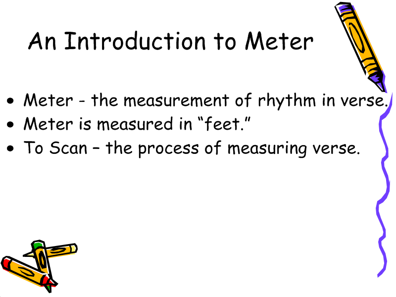 EHS AP Literature & Composition An Intro to Meter