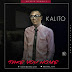 MUSIC: TAKE YOU HOME-KALITO