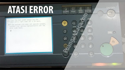 Cara cepat atasi Error code E0002 Mesin Fotocopy IR5000/6000