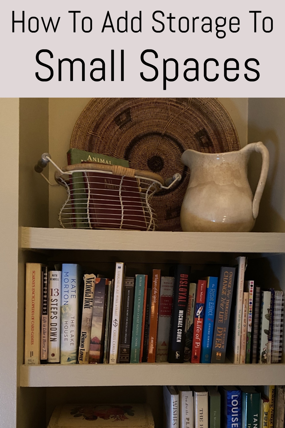 HOW TO ADD STORAGE TO SMALL SPACES Simple and Serene Living