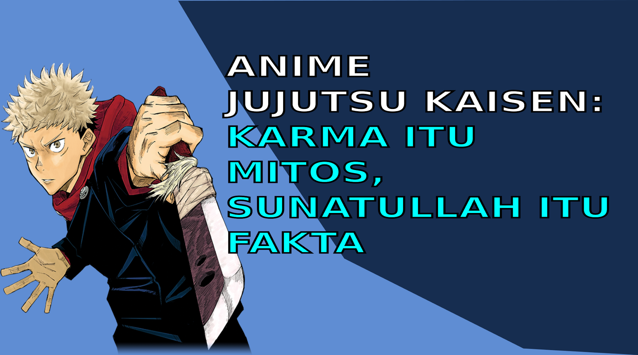 Jujutsu Kaisen Eps 5 Karma Dan Sunnatullah