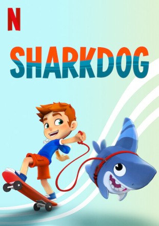 Sharkdog 2021 (Season 1) WEB Series HDRip 720p || [Hindi-English]