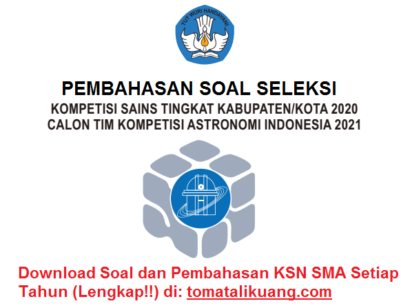 Soal Pembahasan Ksn Osn Astronomi Sma 2020 Pdf Ksn K Ksn P Ksn Nasional