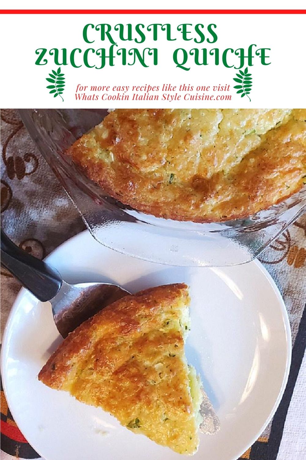 Crustless Zucchini Quiche What's Cookin' Italian Style Cuisine