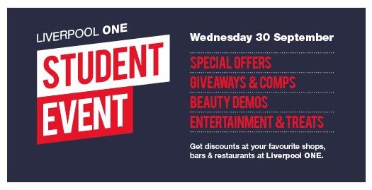 Liverpool ONE student event 30th September