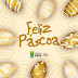 MENSAGEM DE PÁSCOA DA PREFEITURA DE SENHOR DO BONFIM