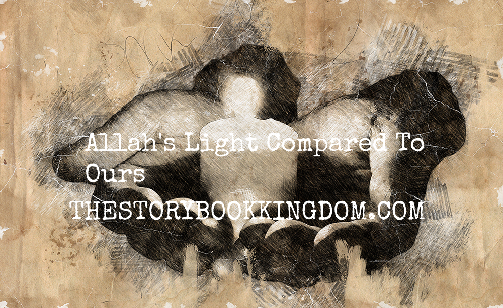 Allah Light Compared To Ours