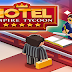 تحميل لعبة Hotel Empire Tycoon مهكرة اخر اصدار تحميل لعبة Hotel Empire Tycoon مهكرة اخر اصدار