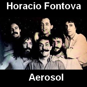 Horacio Fontova – Aerosol