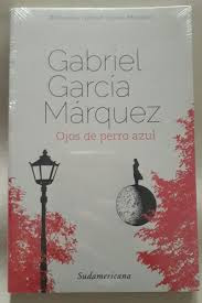 Un libro al día: Gabriel García Márquez: Ojos de perro azul