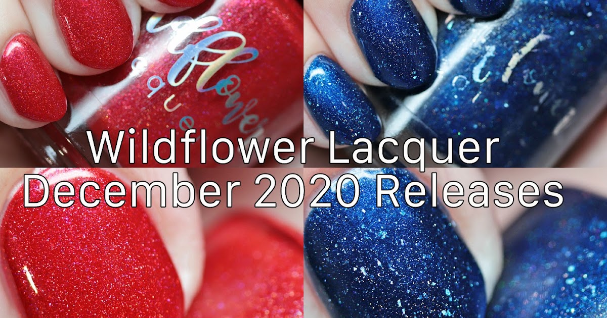 The Polished Hippy Wildflower Lacquer December 2020 Releases Swatches