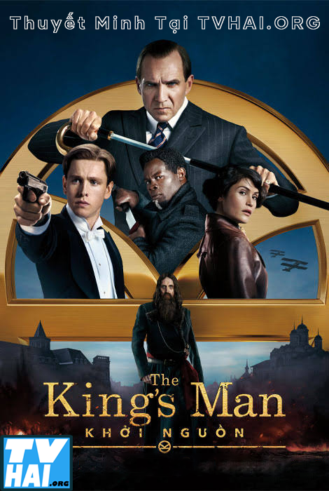 Kingsman: Khởi nguồn - The King's Man