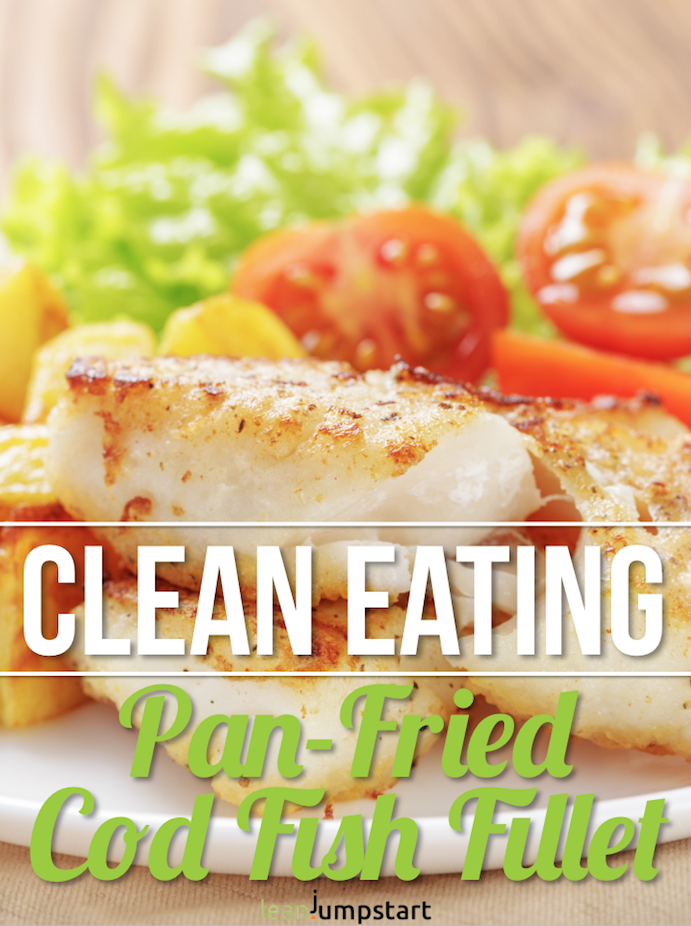 Clean Eating Cod Fish Recipe: A Healthy, Less Expensive Seafood Dish ...