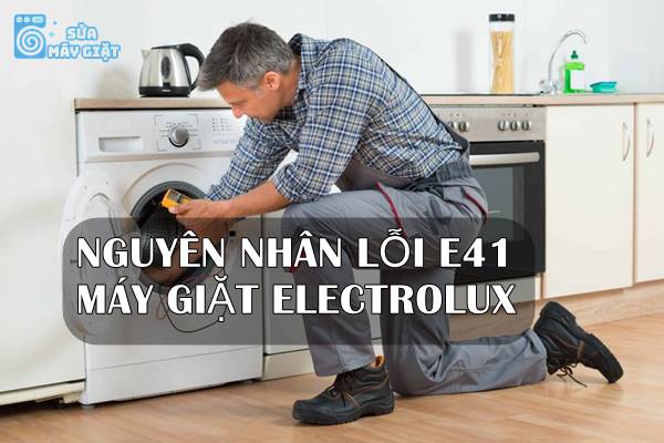 Máy giặt Electrolux lỗi E41