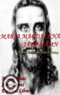 LIBRO: MARÍA MAGDALENA <> JATMA AMN (Esposa Amada de Jesús el Cristo)