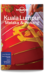 Kuala Lumpur, Melaka & Penang travel guide - 4th edition